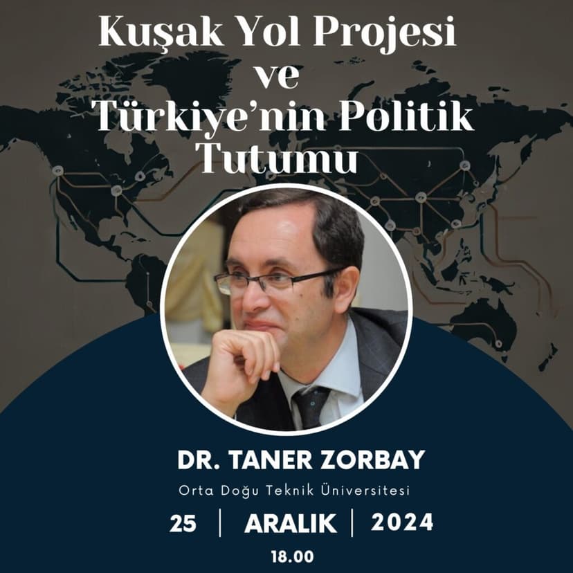 Kuşak ve Yol Projesi’nde Türkiye’nin Politik Tutumu