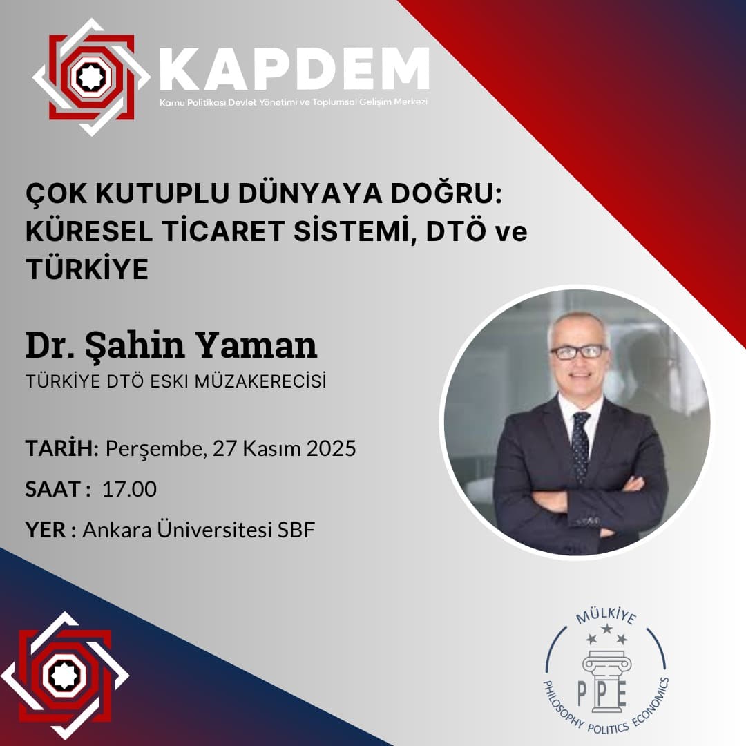 ÇOK KUTUPLU DÜNYAYA DOĞRU: KÜRESEL TİCARET SİSTEMİ, DTÖ VE TÜRKİYE