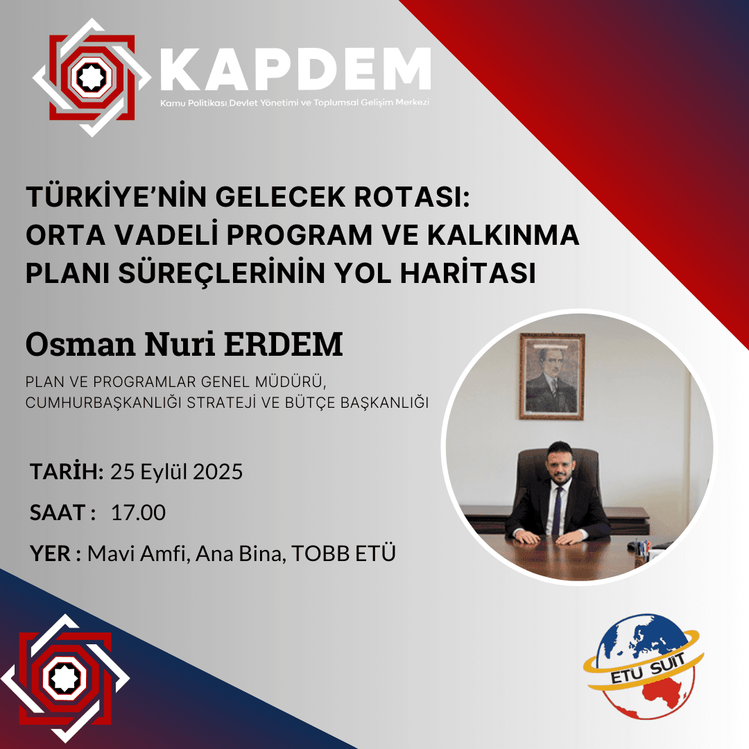 Türkiye’nin Gelecek Rotası: Orta Vadeli Program ve Kalkınma Planı Süreçlerinin Yol Haritası