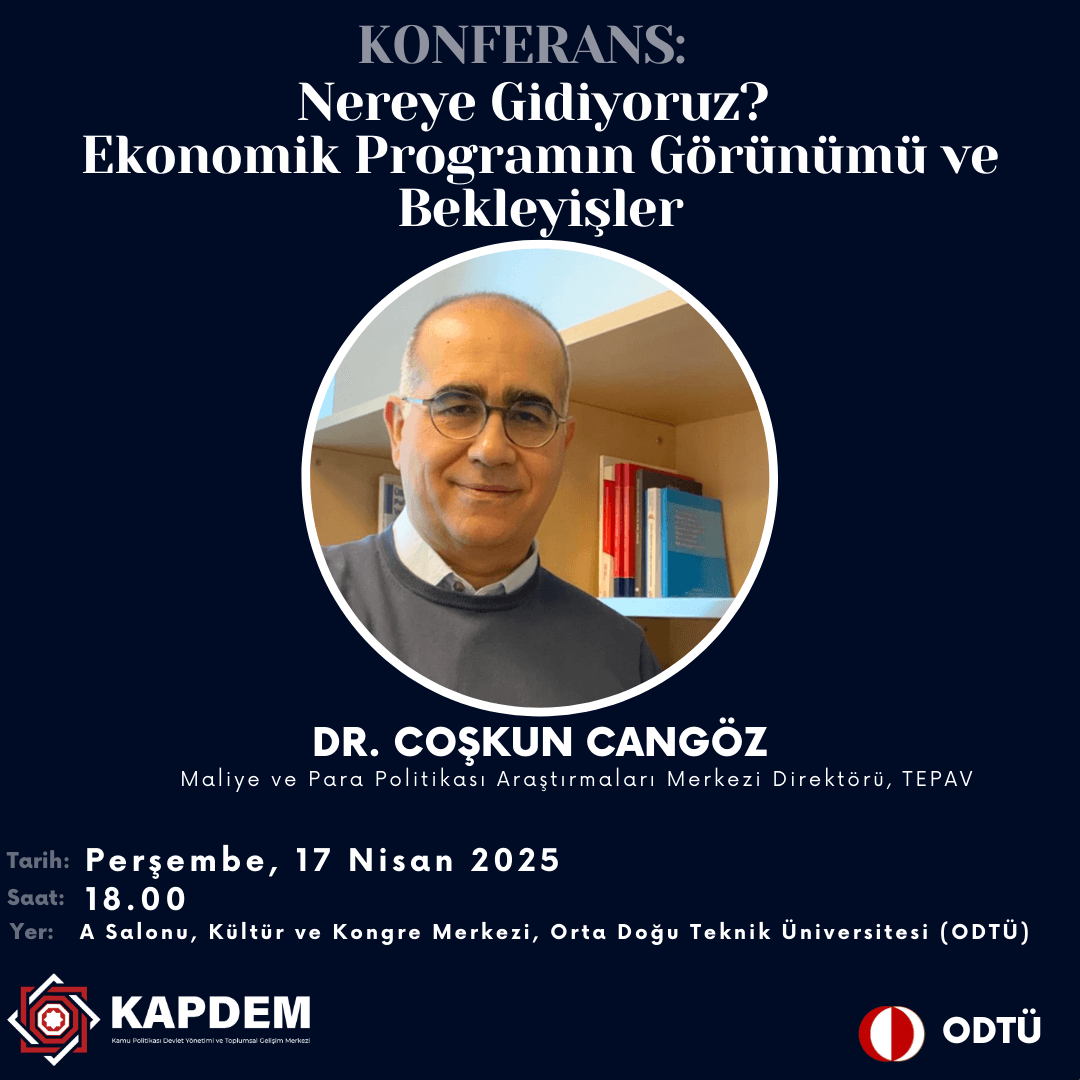 Nereye Gidiyoruz? Ekonomik Programın Görünümü ve Bekleyişler